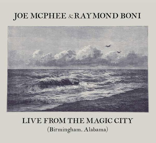 Cover for Joe Mcphee · Live From The Magic City (CD) (2016)