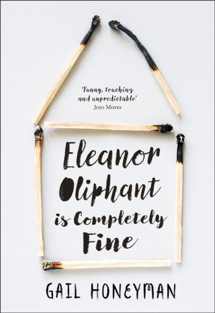 Cover for Gail Honeyman · Eleanor Oliphant is Completely Fine (Taschenbuch) (2017)