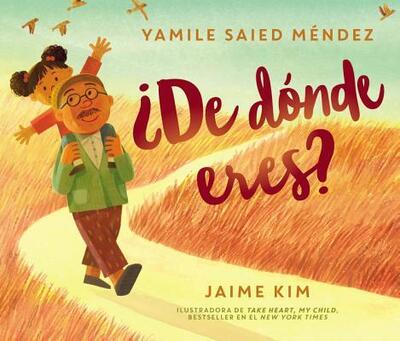 Cover for Yamile Saied Méndez · De donde eres?: Where Are You From? (Hardcover Book) [Spanish edition] (2019)