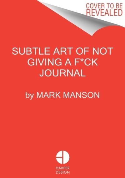 Cover for Mark Manson · Subtle Art of Not Giving a F*ck Journal (Pocketbok) (2022)