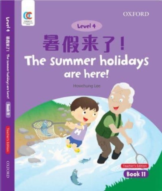 Cover for Howchung Lee · The Summer Holidays are Here - OEC Level 4 Student's Book (Paperback Book) [Teacher's edition] (2021)