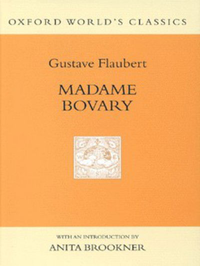 Cover for Gustave Flaubert · Madame Bovary (N/A) (1999)