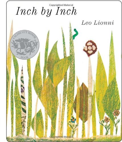 Inch by Inch - Leo Lionni - Books - Knopf Books for Young Readers - 9780307931252 - June 12, 2012