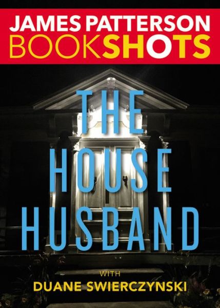 Cover for James Patterson · The House Husband (Paperback Book) (2017)