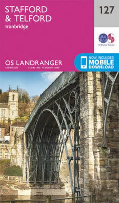 Cover for Ordnance Survey · Stafford &amp; Telford, Ironbridge - OS Landranger Map (Landkart) [February 2016 edition] (2016)