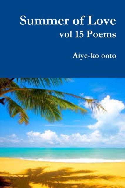 Cover for Aiye-Ko Ooto · Summer of Love (Pocketbok) (2018)