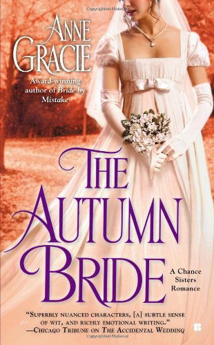 Cover for Anne Gracie · The Autumn Bride - A Chance Sisters Romance (Paperback Book) (2013)