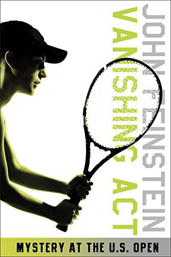 Cover for John Feinstein · Vanishing Act: Mystery at the U.S. Open (The Sports Beat, 2) - The Sports Beat (Paperback Book) (2008)