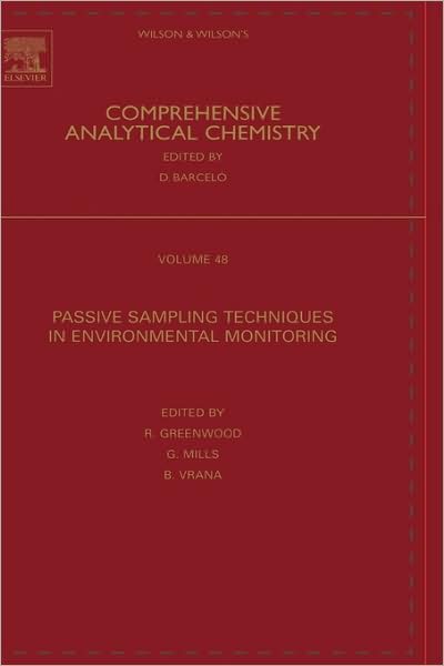 Cover for Bran Vrana · Passive Sampling Techniques in Environmental Monitoring - Comprehensive Analytical Chemistry (Hardcover Book) (2007)