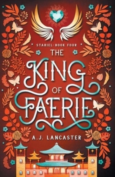 Cover for Aj Lancaster · The King of Faerie - Stariel (Paperback Bog) (2021)