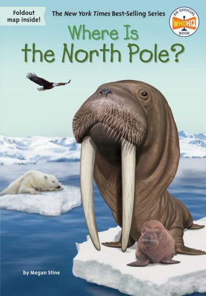 Cover for Megan Stine · Where Is the North Pole? - Where Is? (Hardcover Book) (2022)