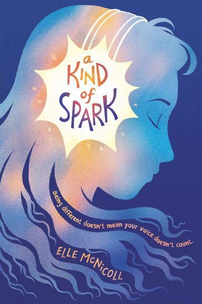 Cover for Elle McNicoll · A Kind of Spark (Hardcover bog) (2021)