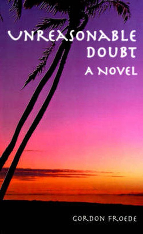 Cover for Gordon Froede · Unreasonable Doubt (Paperback Book) (2000)