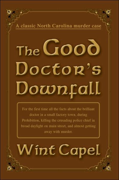 Cover for Wint Capel · The Good Doctor's Downfall (Paperback Book) (2004)