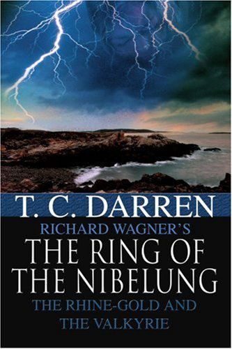 Cover for T. Darren · The Ring of the Nibelung: the Rhine-gold and the Valkyrie (Pocketbok) (2005)