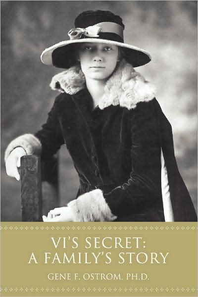 Cover for Gene Ostrom · Vi¿s Secret: a Family¿s Story (Paperback Book) (2008)