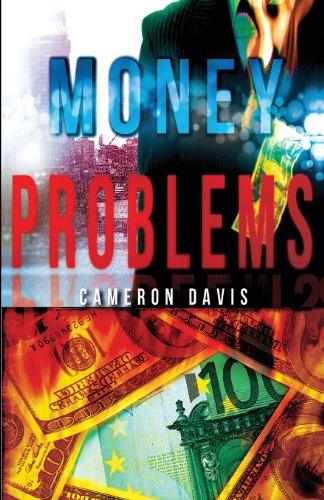 Cover for Cameron Davis · Money Problems: a Story Collection (Pocketbok) (2013)