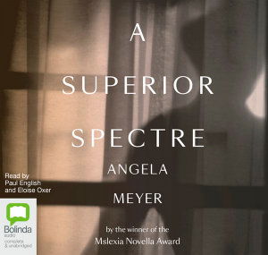 Cover for Angela Meyer · A Superior Spectre (Audiobook (CD)) [Simultaneous Release edition] (2019)