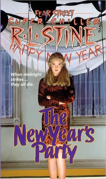 Cover for R. L. Stine · The New Year's Party (Fear Street Super Chillers, No. 9) (Paperback Book) [Repack edition] (1995)