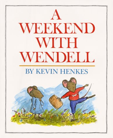 Cover for Kevin Henkes · A Weekend with Wendell (Hardcover Book) [1st edition] (1986)