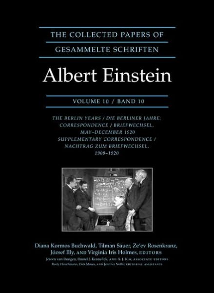 Cover for Albert Einstein · The Collected Papers of Albert Einstein, Volume 10: The Berlin Years: Correspondence, May-December 1920, and Supplementary Correspondence, 1909-1920 - Documentary Edition - Collected Papers of Albert Einstein (Hardcover Book) [Documentary edition] (2006)