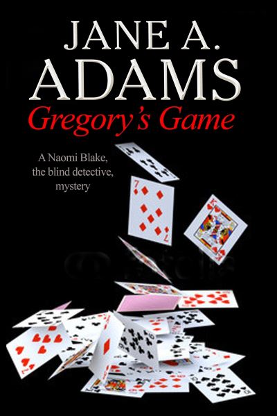 Cover for Jane A. Adams · Gregory's Game - A Naomi Blake Mystery (Hardcover Book) [Main - Large Print edition] (2018)