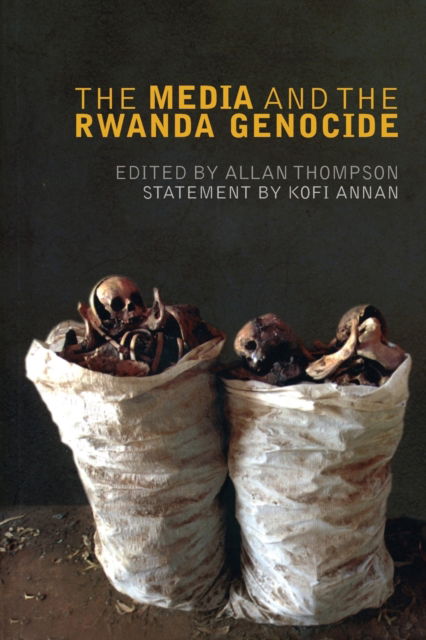 Cover for Allan Thompson · The Media and the Rwanda Genocide (Paperback Book) (2007)