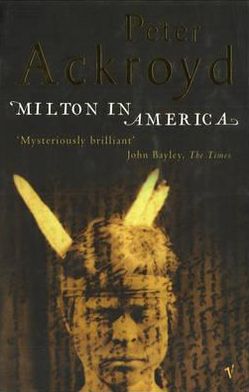 Cover for Peter Ackroyd · Milton in America (Paperback Book) (1997)