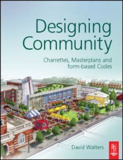 Cover for David Walters · Designing Community (Taschenbuch) (2007)