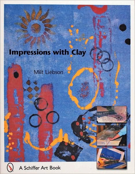 Cover for Milt Liebson · Impressions with Clay (Paperback Book) (2004)