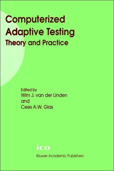 Wim J Van Der Linden · Computerized Adaptive Testing: Theory and Practice (Gebundenes Buch) [2000 edition] (2000)