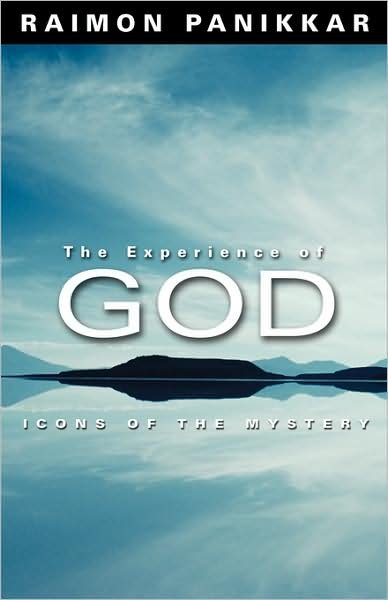 Cover for Raimundo Panikkar · The Experience of God: Icons of the Mystery (Paperback Book) (2006)