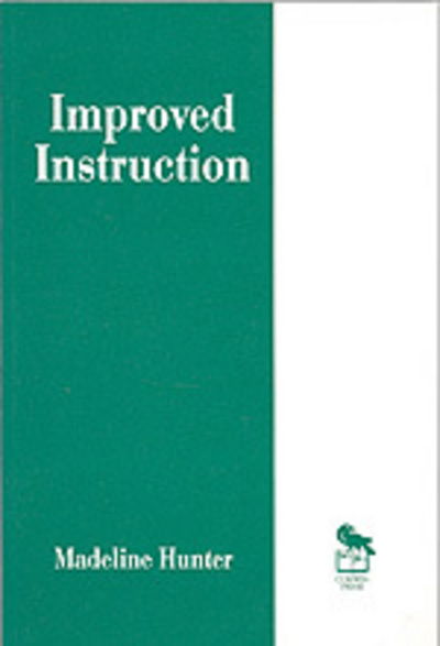 Cover for Madeline Hunter · Improved Instruction - Madeline Hunter Collection Series (Pocketbok) [New edition] (1996)