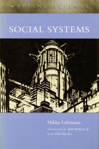 Cover for Niklas Luhmann · Social Systems - Writing Science (Paperback Book) (1996)