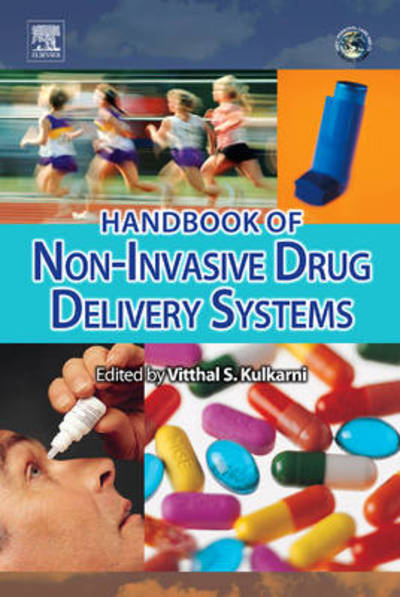 Cover for Kulkarni, Vitthal S. (Scientific Advisor, DPT Laboratories, San Antonio, Texas) · Handbook of Non-Invasive Drug Delivery Systems: Science and Technology - Personal Care &amp; Cosmetic Technology (Hardcover bog) (2009)