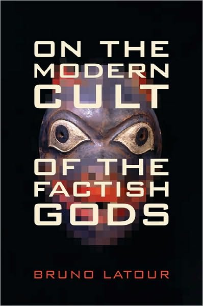 Cover for Bruno Latour · On the Modern Cult of the Factish Gods - Science and Cultural Theory (Paperback Bog) (2010)