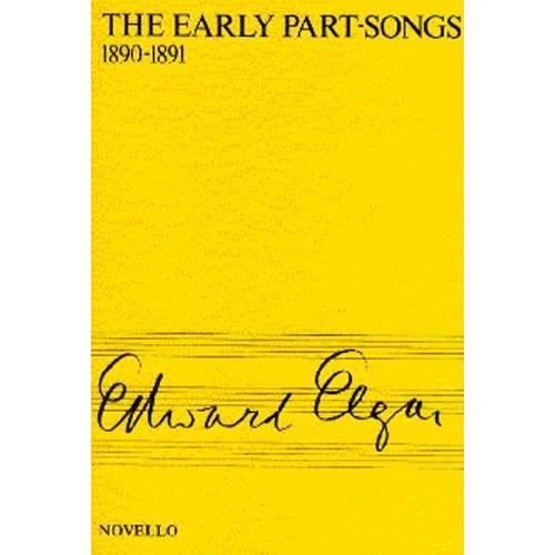The Early Part Song - Edward Elgar - Books - NOVELLO & CO LTD - 9780853603252 - December 1, 2008