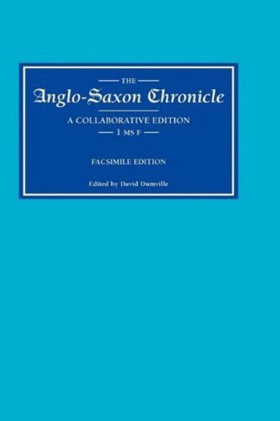 Cover for Simon Taylor · Anglo-Saxon Chronicle 1 MS F: Facsimile Edition - Anglo-Saxon Chronicle (Hardcover Book) (1995)