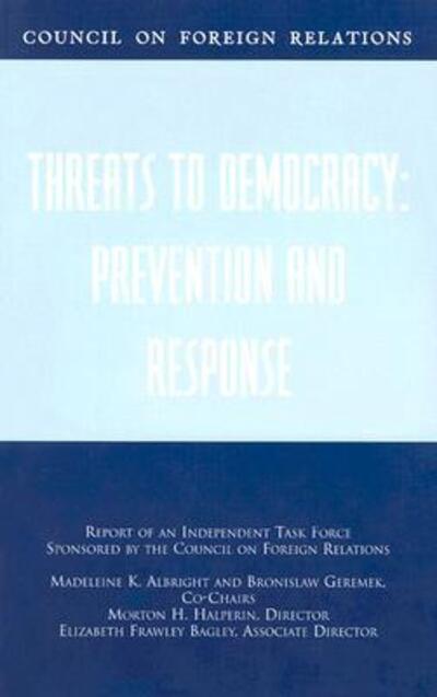 Cover for Madeleine K. Albright · Threats to Democracy: Prevention and Response, Independent Task Force Report (Paperback Book) (2003)