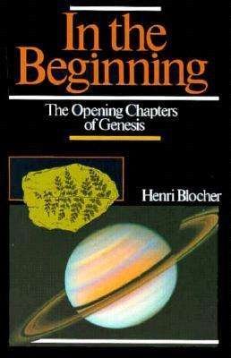 Cover for Henri Blocher · In the Beginning : the Opening Chapters of Genesis (Taschenbuch) (1984)