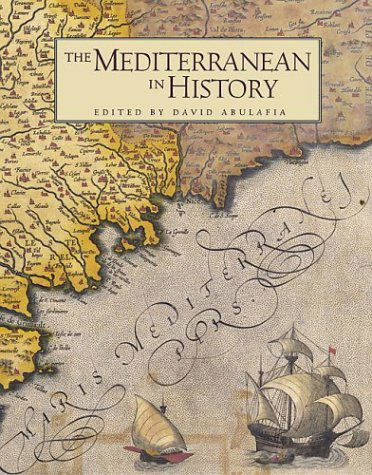 Cover for David Abulafia · The Mediterranean in History (Gebundenes Buch) (2003)