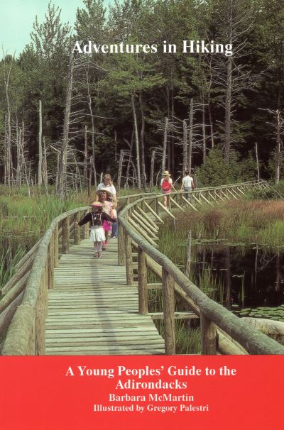 Cover for Barbara McMartin · Adventures In Hiking: An Introduction to Adirondack Hiking (Paperback Book) (1993)