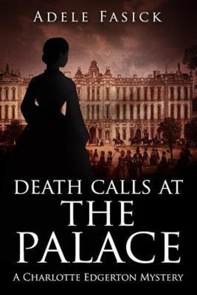 Adele Fasick · Death Calls at the Palace (Paperback Bog) (2016)