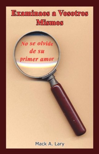 Cover for Mack a Lary · Examinaos a Vosotros Mismos (Pocketbok) [Spanish edition] (2012)