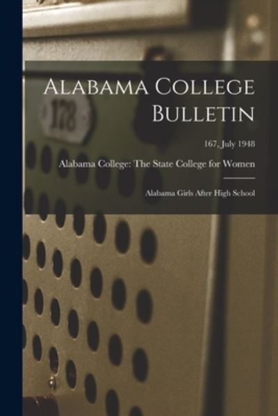 Cover for LLC Creative Media Partners · Alabama College Bulletin (Paperback Book) (2021)