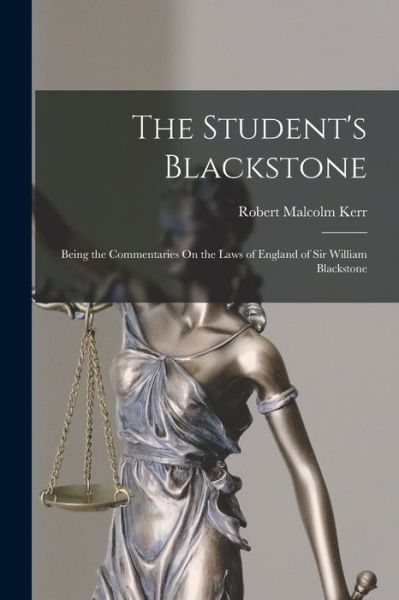 Cover for Robert Malcolm Kerr · Student's Blackstone (Book) (2022)