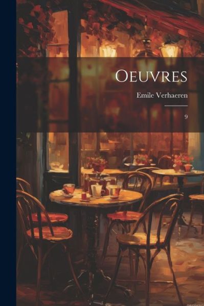 Cover for Emile Verhaeren · Oeuvres (Bok) (2023)