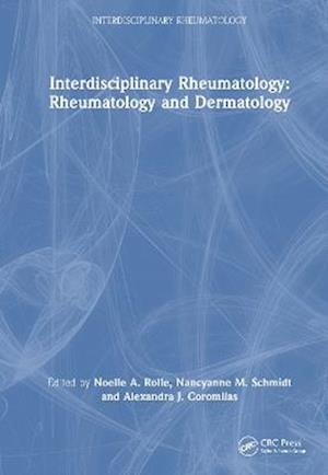 Interdisciplinary Rheumatology: Rheumatology and Dermatology - Interdisciplinary Rheumatology - - Books - Taylor & Francis Ltd - 9781032623252 - October 10, 2025
