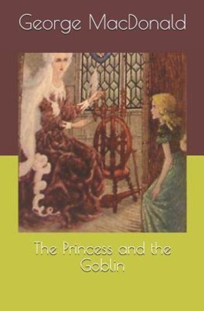 Cover for George MacDonald · The Princess and the Goblin (Paperback Book) (2019)