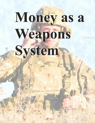 Cover for Department of Defense · Money as a Weapons System (Taschenbuch) (2019)